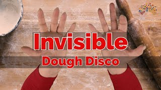 Invisible Dough Disco [upl. by Ennove]