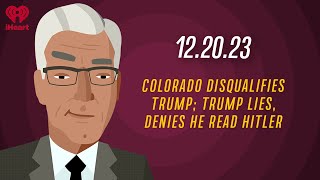 COLORADO DISQUALIFIES TRUMP TRUMP LIES DENIES HE READ HITLER  Countdown with Keith Olbermann [upl. by Lareena]