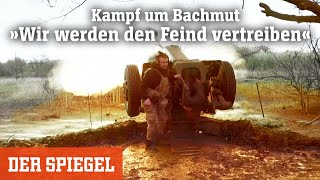 Kampf um Bachmut »Wir werden den Feind vertreiben«  DER SPIEGEL [upl. by Inge738]