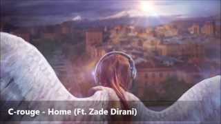 Crouge  Home feat Zade [upl. by Namlaz659]