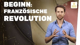 Französische Revolution I Beginn I musstewissen Geschichte [upl. by Jeralee]