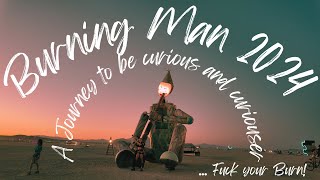 Burning Man 2024  A journey to be curious and curiouser [upl. by Landes]