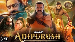 Adipurush Full HD Movie in Telugu  Prabhas  Saif Ali Khan   Kriti S  OTT Details amp Explanation [upl. by Per417]