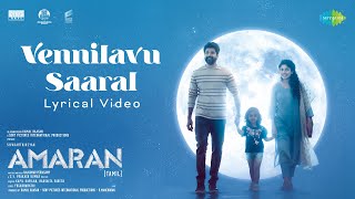 Vennilavu Saaral  Amaran  Sivakarthikeyan Sai Pallavi  GV Prakash  Rajkumar  Kamal Haasan [upl. by Australia]