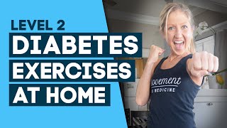 Diabetes Exercises At Home Workout To Help Control Diabetes Level 2 [upl. by Ecarg]