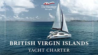 The Moorings British Virgin Islands Yacht Charter [upl. by Rebmik]