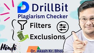 Drillbit Plagiarism Checker Filters and exclusions  Hindi  2024 [upl. by Rhtaeh]