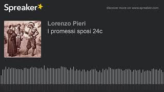 I promessi sposi 24c [upl. by Nahtanhoj]