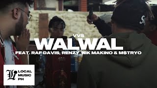 VVS  WALWAL ft Raf Davis Renzy Nik Makino amp MTRYO Official Music Video [upl. by Emmalynne]