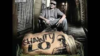 Shawty Lo100000 [upl. by Quenby457]