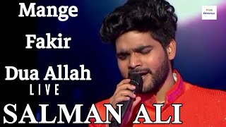 Mange Fakir Dua Allah Live Song  Salman Ali Live Song  Awara Song Live  Salman Ali [upl. by Toddy434]