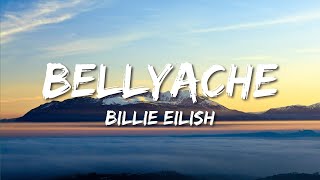 Billie Eilish  Bellyache Lyrics [upl. by Aierb]