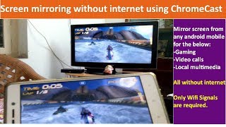 Using ChromeCast without internet data  screen mirroring without internet data [upl. by Sgninnej]