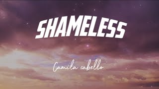 Camila cabello shameless lyrics video [upl. by Maddalena674]