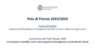 Polo Firenze  Scienze 2324  Prof Renato FANI [upl. by Aicirtak]