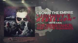 Crown the Empire  Johnnys Rebellion [upl. by Aileen]