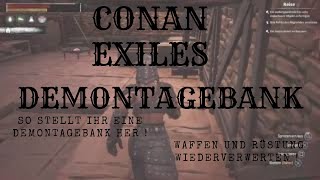 Conan Exiles  Demontagebank Herstellen PS4Deutsch [upl. by Nessy538]