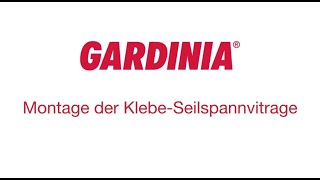 GARDINIA Montage der KlebeSeilspannvitrage [upl. by Schwab]