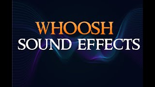 Whoosh Sound Effect For Edits  Free Whoosh Transition Sound Effects 2024 [upl. by Jonis]