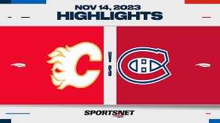 NHL Highlights  Flames vs Canadiens  November 14 2023 [upl. by Yelhak]