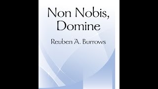 Non Nobis Domine SATB  Reuben A Burrows [upl. by Isolda]