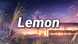 Kenshi Yonezu 米津玄師  Lemon『レモン』 LyricsRomaji [upl. by Windham]