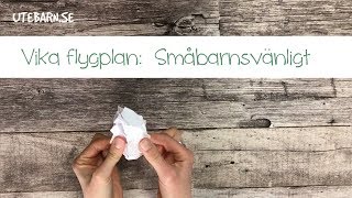 Instruktionsfilm  Vika flygplan  som yngre barn kan kasta [upl. by Ramos189]