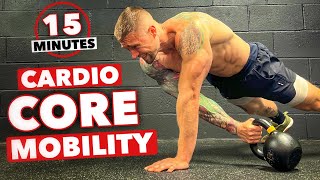 15 Minute Cardio Core Mobility Workout  Follow along [upl. by Iznik]