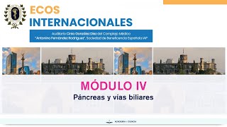 ECOS Internacionales 2023  Módulo IV Páncreas y vías biliares [upl. by Sined]