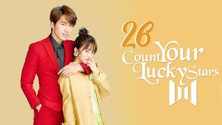 【Legendado PTBR】 Conte Suas Estrelas da Sorte 26  Count Your Lucky Stars [upl. by Annagroeg]