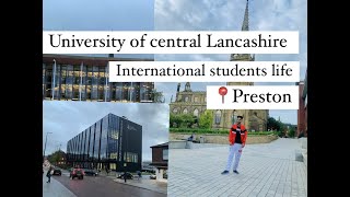 International Student Life Preston  University of central Lancashire intake  Uclan campus England [upl. by Castara114]