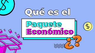 ¿Quieres saber qué es el Paquete Económico ¡Aquí te explicamos PaqueteEconómico2022 📦👇🏽 [upl. by Oyam]