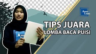 Tips Juara Lomba Baca Puisi  ArenaLomba  Juara [upl. by Senzer]