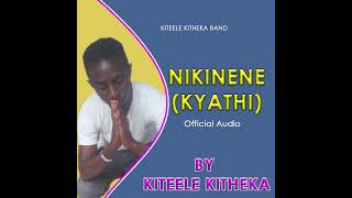 Nikinene  kyathi by kitele kitheka band official audio [upl. by Rosecan986]