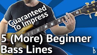 5 MORE Beginner Bass Lines  Guaranteed To Impress With Tabs On Screen [upl. by Ahsan]