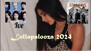 Lollapalooza 2024 vlog Ive The killers and more 😳 [upl. by Sirred343]