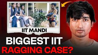 IIT Mandi Ragging Case Uncovered  What’s the truth iit college [upl. by Nahtnamas]