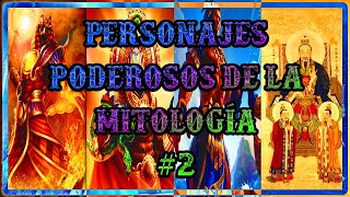 Personajes poderosos de la mitologia 2 [upl. by Aicia]