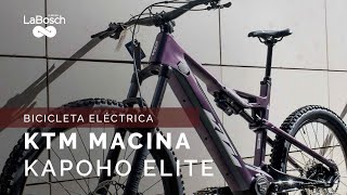 Bicicleta eléctrica de montaña KTM Macina Kapoho  LaBosch [upl. by Gleich620]