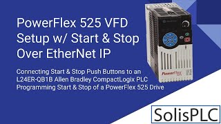 PowerFlex 525 VFD Setup  Programming Parameters Wiring RSLogix Studio 5000 EtherNet IP Start Stop [upl. by Cutler270]