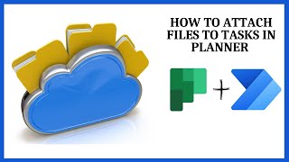 Using Flow to Add Files to Planner Tasks  Microsoft Power Automate Tutorial [upl. by Carbo]