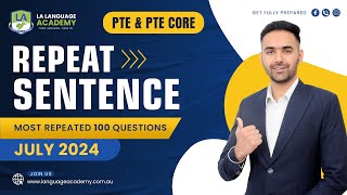 Repeat Sentence  PTE amp PTE Core Speaking  July 2024 Real Exam Predictions  Language Academy [upl. by Novad]