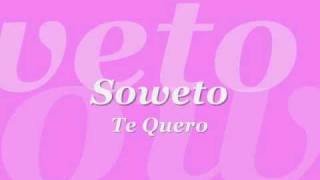 soweto te quero [upl. by Odawa]