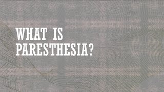 What is Paresthesia [upl. by Ankney68]