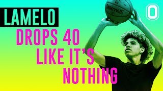 LaMelo Ball is a BUCKET GETTER Drops 40 like its NOTHING [upl. by Inanaup627]