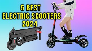 Top 5 Best Electric Scooters for 2024  Electric Scooter [upl. by Selbbep]