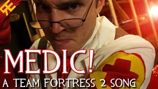 MEDIC THE MUSICAL  A TF2 Song by Random Encounters [upl. by Ahmad]