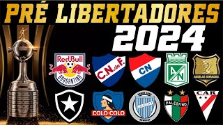 LIBERTADORES 2024  FASES PRELIMINARES [upl. by Wolff722]