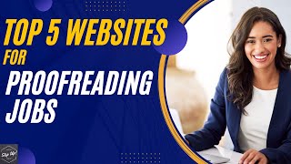 5 Best Websites For Proofreading Jobs  High Paying Proofreading Job Websites  Make Money Online [upl. by Agnola]