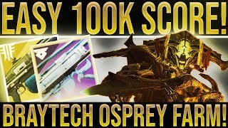 Destiny 2 EASY 100K NIGHTFALL SCORE quotBraytech Ospreyquot Exclusive Reward Strange Terrain Nightfall [upl. by Illene293]